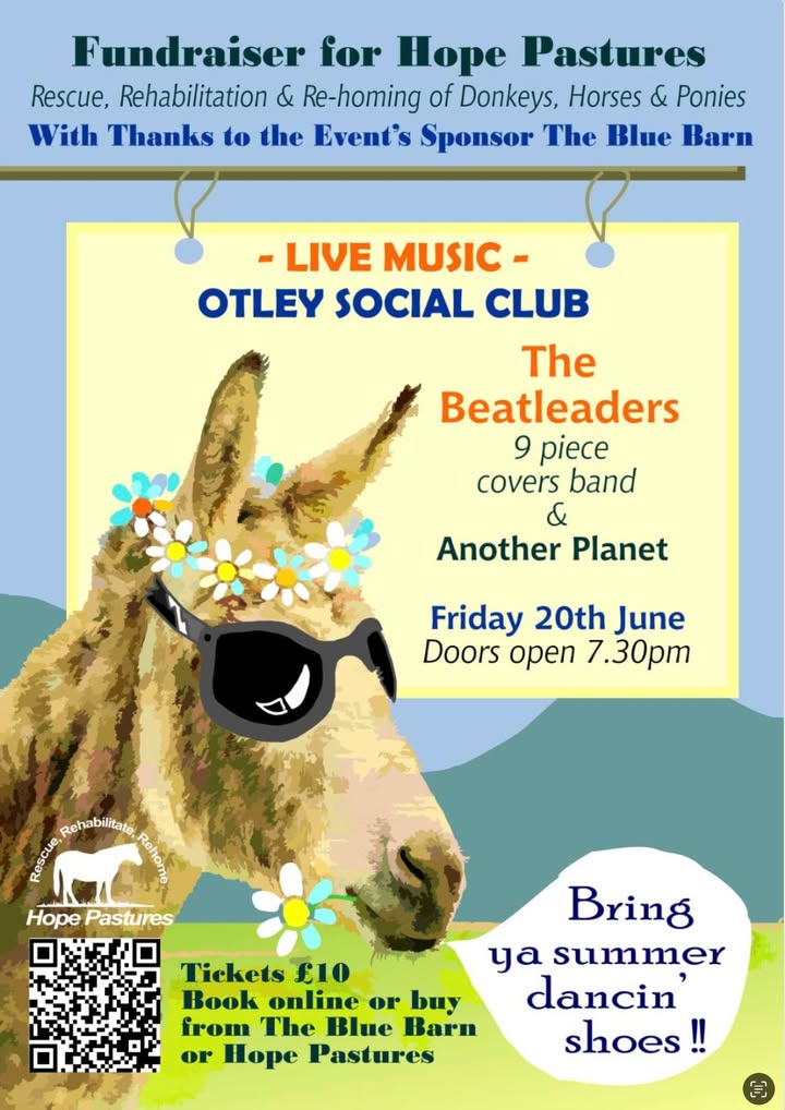Fundraiser for Hope Pastures
Fri 20th June 2025, 7.30pm
Otley Social Club
The Beatleaders 9 piece covers band and Another Planet